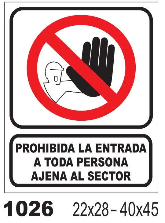 cartel-prohibida-entrada-persona-ajena-sector1